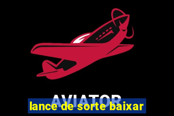 lance de sorte baixar